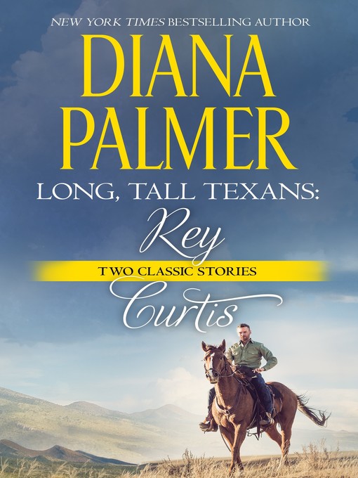 Title details for Rey / Curtis by Diana Palmer - Available